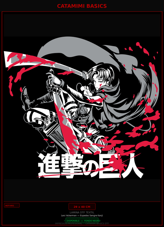 Lámina DTF — Levi Ackerman — Espadas Sangre Kanji (AOT-001)